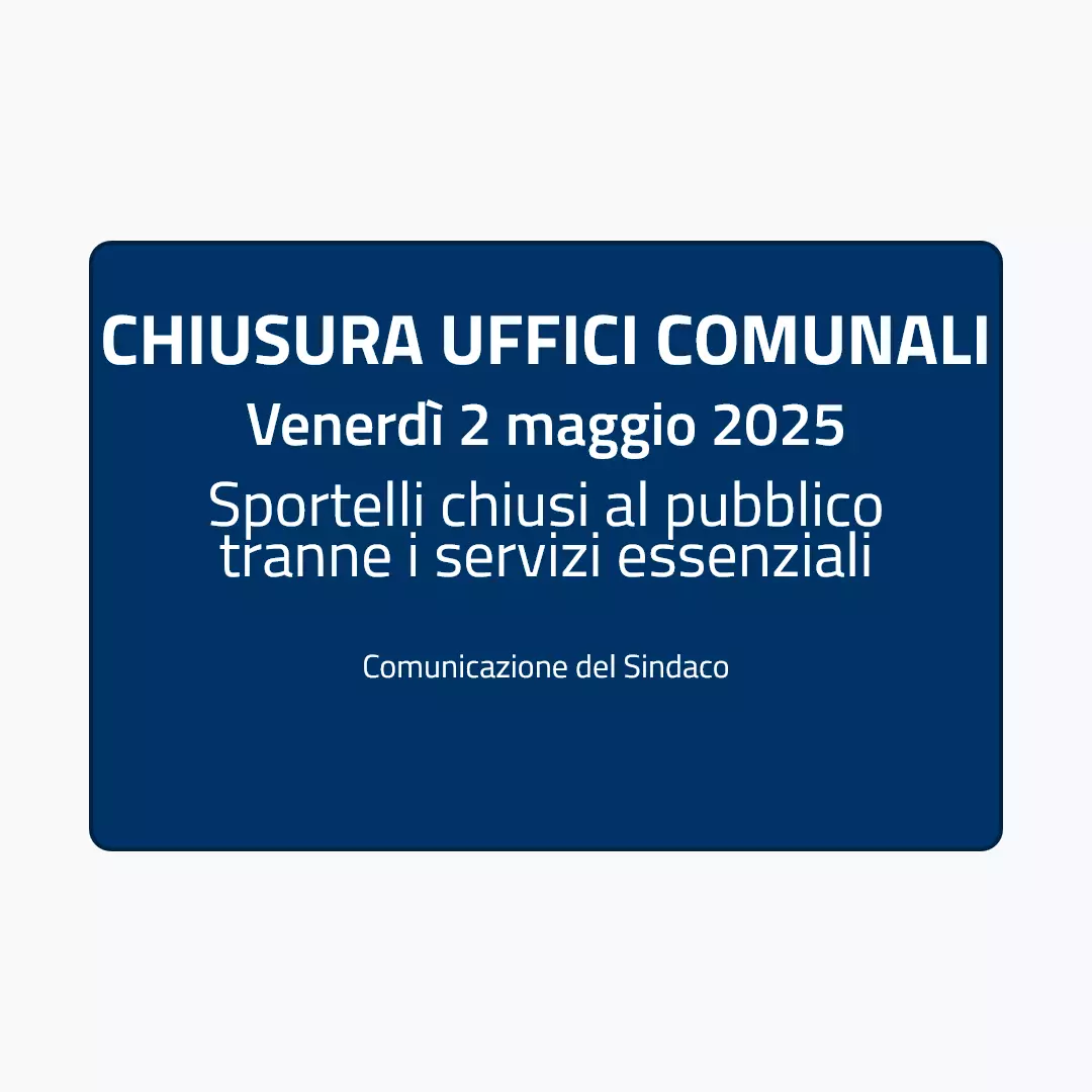 immagine chiusura uffici comunali primo maggio 2025