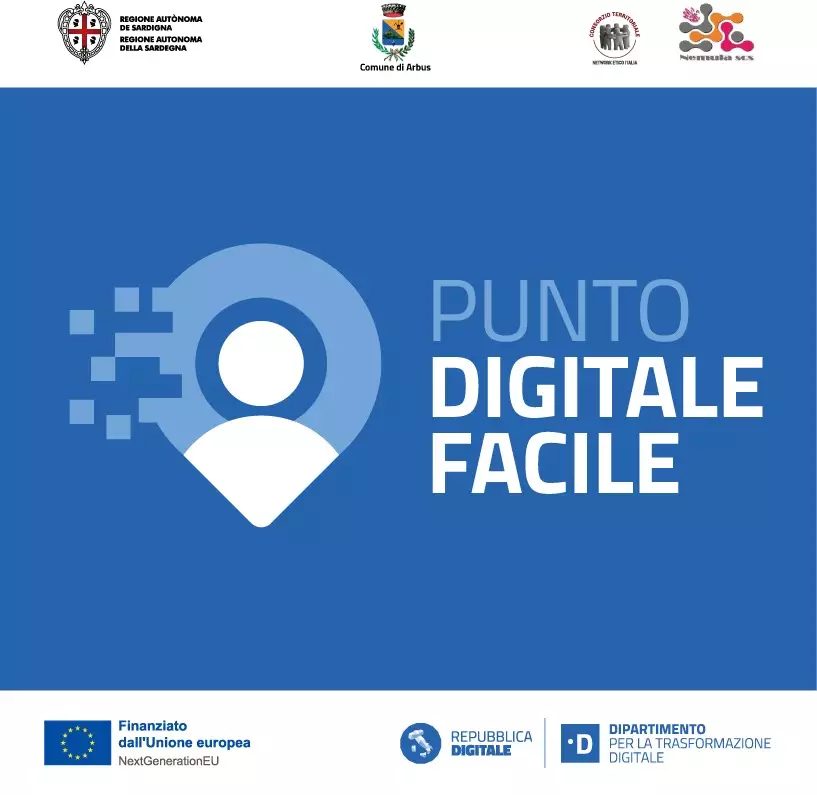 logo punto digitale facile con logo RAS comune di Arbus, Nemula e consorzio territoriale network etico, logo Unione Europea Repubblica Digitale e Dipartimento per la trasformazione Digitale